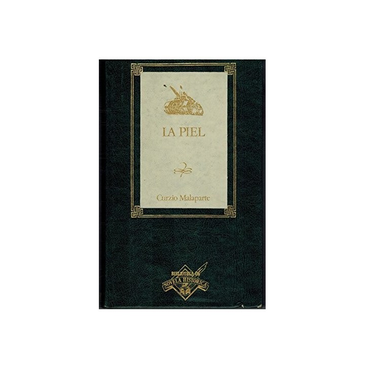La piel - Curzio Malaparte.